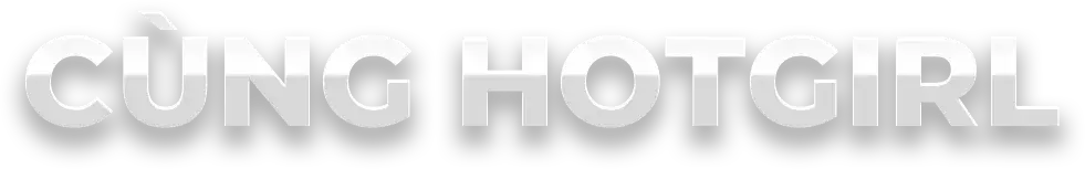 Cùng hot girl vicclub